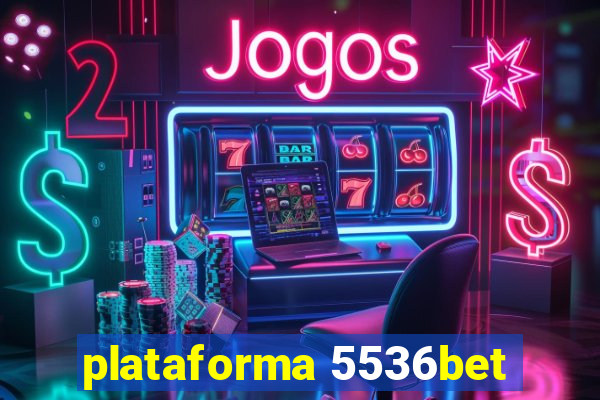 plataforma 5536bet